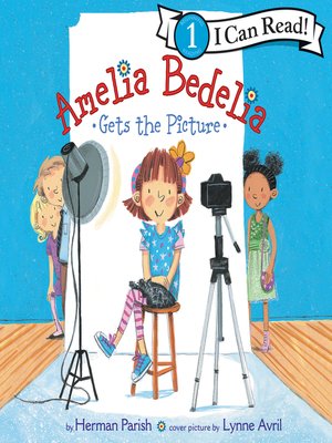 cover image of Amelia Bedelia Gets the Picture